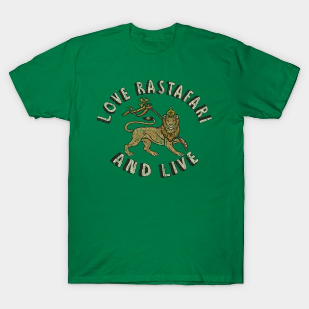 Love Rastafari And Live 1976 T-Shirt by JCD666